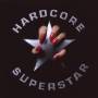 Hardcore Superstar - Hardcore Superstar
