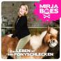Mirja Boes - Das Leben ist kein Ponyschlecken