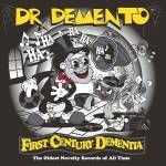 Dr.Demento - First Century Dementia