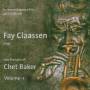 Fay Claassen - Two Portraits Of Chet Baker Vol.1