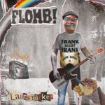 Flomb! - Lautstrker