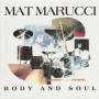 Mat Marucci - Body And Soul