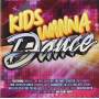 Kids Wanna Dance / Various (aus) - Kids Wanna Dance / Various