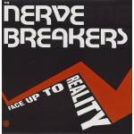 Nervebreakers - Face up to Reality