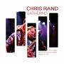Chris Rand - Gathering