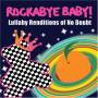 No Doubt - Rockabye Baby