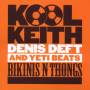 Kool Keith - Bikinis N Thongs