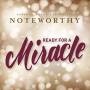 Various / Byu Noteworthy - Ready For A Miracle