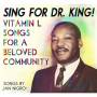 Vitamin L - Sing For Dr King