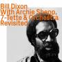 Bill Dixon - 重@@ 温 7-Tette & Orchestra 的 Archie Shepp