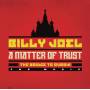 Billy Joel - A Matter of Trust: The Bridge to Russia: The Music