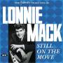 Lonnie Mack - STILL ON THE MOVE