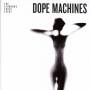 The Airborne Toxic Event - Dope Machines
