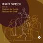 Somsen, Jasper : Feen, Paul Van Der : Brink, Bert - Jasper Somsen Invites Paul van der Feen and Bert V