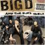 Big D & The Kids Table - How It Goes