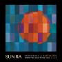 Sun Ra - Monorails And Satellites (vol.