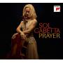 Sol Gabetta / Amsterdam Sinfonietta / + - Prayer