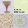 Mark Applebaum - Martians Anthropology