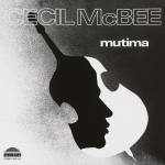 Cecil McBee - Mutima