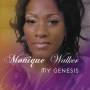 Monique Walker - My Genesis