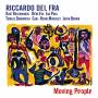 Riccardo Del Fra - Moving People