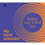 Jasper Vant Hof 1 / 4 Tet - No Hard Shoulder