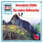 Was Ist Was - Folge 23: Versunkene Stdte / Sieben Weltwunder