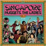 Singapore Nuggets The Ladies 2 / Various - SINGAPORE NUGGETS. THE LADIES Vol. 2