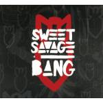 Sweet Savage - Sweet Savage - Bang (CD)