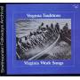 Virginia Traditions - Virginia Work Songs / Various