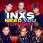 Inxs - Need You Tonight And Other Hits
