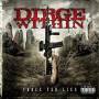 Dirge Within - Force Fed Lies