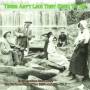 TIMES AIN'T LIKE: EARLY AMER RURAL MUSIC 7 / VAR - Times Aint Like The Used...V7