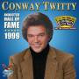 Conway Twitty - Inducted Hall Of Fame 1999