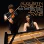 Augustin Hadelich / Joyce Yang - Works For Violin & Piano