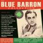 The Blue Barron Orchestra - The Blue Barron Collection 1938-53