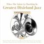 V / A - When The Saints Go Marching In: Greatest Dixieland Jazz