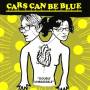 Cars Can Be Blue - Doubly Unbeatable