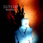 Gazpacho - March Of Ghosts (Digipak)