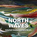 Krzysztof Komendarek-Tymendorf - North Waves . Gdansk Contemporary Music