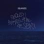Islands - Should I Remain Here,At Sea?