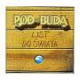 Pod Buda - List Do Swiata