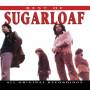 Sugarloaf - Best Of
