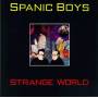 Spanic Boys - Strange World