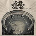 Long Distance Calling - Live at Lichtburg (Vinyl+Blu-ray)