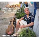 Halazs Franz - La voz de la guitarra