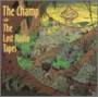 Champ - Lost Radio Tapes
