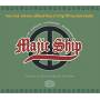 Majic Ship - Complete Authorized Recordings