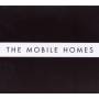 The Mobile Homes - Today is Your Lucky Day