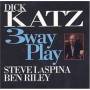 Dick Katz - 3 Way Play